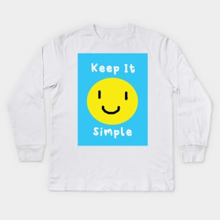 Keep it Simple Kids Long Sleeve T-Shirt